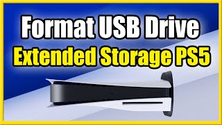 How to Format External Hard Drive as Extended Storage on PS5 Fast Method [upl. by Thirza]