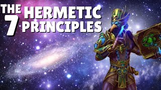 The 7 Hermetic Principles of The Kybalion Explained [upl. by Onig]