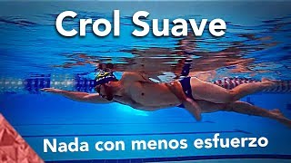 Nadar a crol correctamente con menos esfuerzo Estilo libre suave Natacion [upl. by Barger]