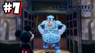 Epic Mickey 2 Wii U  Part 7 [upl. by Milicent]