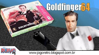 007 Goldfinger 64 do Nintendo 64 007 GoldenEye Hack [upl. by Hanahsuar]