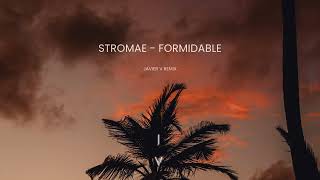 Stromae  Formidable Javier V Unofficial Remix afrohouse stromae keinemusik [upl. by Suivatco241]