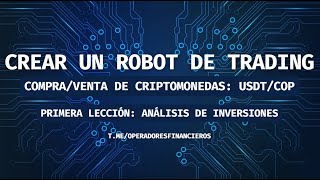 CREA TU MISMO UN ROBOT DE TRADING PARA BINANCE [upl. by Ellierim]