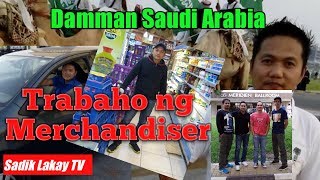 Trabahong Merchandiser sa Saudi Arabia  2019 [upl. by Biel]