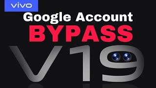 Vivo V19 V19 Neo V19 Pro Frp Bypass  V19 V19 pro V19 Neo Google Account Bypass [upl. by Gherlein60]