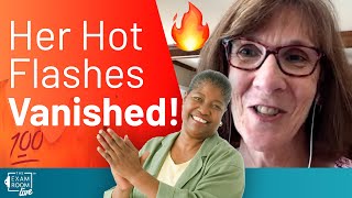 Her Hot Flashes Started Going Away In 10 Days  The Exam Room Podcast [upl. by Walter]