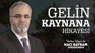 Gelin Kaynana Hikayesi [upl. by Ahsets]