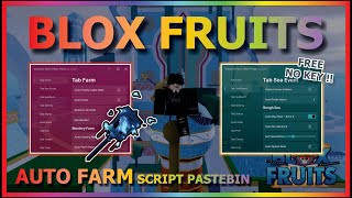 BLOX FRUITS Script Pastebin 2024 AUTO FARM  NEAR MASTERY FARM  RAID  V4  SEA EVENT NO KEY [upl. by Ahon]