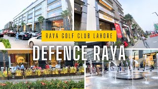 Defence Raya Golf amp Country Club in Lahore  DHA Phase 6 Lahore [upl. by Goldstein808]