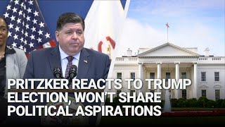 Pritzker reacts to Trump election won’t share political aspirations [upl. by Ylenaj]