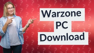 How should I download Warzone on PC [upl. by Seymour]