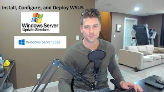 Windows Server 2022 Install Configure and Deploy Windows Server Update Services WSUS [upl. by Horton]