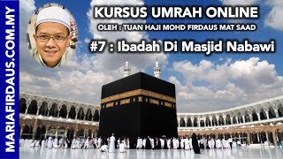 Kursus Umrah 7  Ibadah Di Masjid Nabawi  Maria Firdaus [upl. by Shelman]