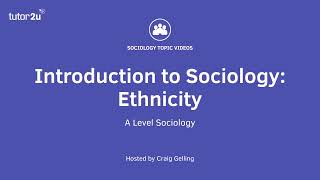 What is Ethnicity  Introduction to ALevel Sociology [upl. by Letney521]