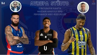 Avrupa Stüdyo EuroLeague  Fenerbahçe Beko  Olympiakps  Anadolu Efes  Maccabi  TJ Shorst [upl. by Moraj194]