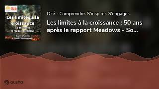 Les limites à la croissance  50 ans après le rapport Meadows  Sophie Wahnich et PierreYves Lon [upl. by Sup323]