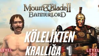 KÖLELİKTEN KRALLIĞA 1  BANNERLORD [upl. by Celestyna]