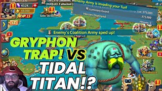 TIDAL TITAN INBOUND GRYPHON TRAP NEVER GIVES UP  Lords Mobile [upl. by Teak812]