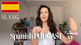 SLANG de los españoles🪭💃🏽 Podcast to learn Spanish with subtitles 55 [upl. by Arber]