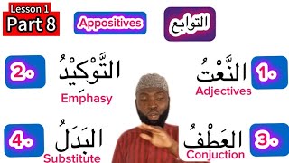 التوابع The Appositive Nouns  Durusul Lughatil Arabiyyah  Book 3  Lesson 1  Part 8 [upl. by Aehs]