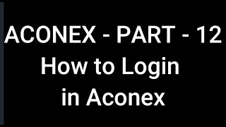 ACONEX  PART  12 How to Login in Aconex [upl. by Ylnevaeh]