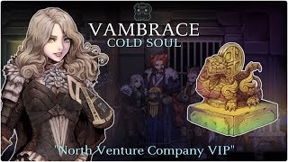 VAMBRACE Cold Soul quotNorth Venture Company VIPquot [upl. by Jedthus749]