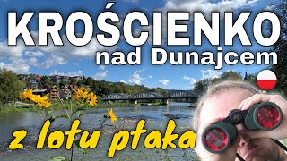 Krościenko nad Dunajcem z lotu ptaka  4K [upl. by Ahcsrop276]