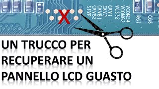 RecuperareRiparare un pannello LCD difettoso con questo trucco sacrificandone la definizione CKV1 [upl. by Peppy]