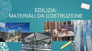 04 Edilizia materiali da costruzione [upl. by Gem]