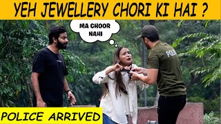 Girl stealing jewellery  Police Arrived 😱 Lahori PrankStar [upl. by Heriberto]