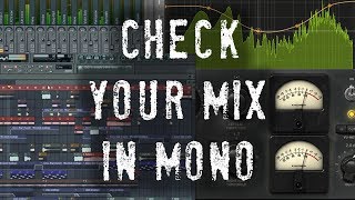 How to Check your Mix in Mono in FL Studio  5 Minute Mixing Tips [upl. by Joye950]