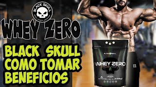 WHEY ZERO BLACK SKULL É BOM VALE A PENA COMO TOMAR BENEFÍCIOS [upl. by Nhaj]