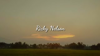 Ricky Nelson  Topic  Never Be Anyone Else But You Lyrics [upl. by Hembree]