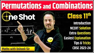 Permutation and Combination One Shot  Class 11 Maths NCERT Chapter 7 by Ushank Sir Science and Fun [upl. by Notyal]