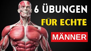 6 Übungen für Echte Männer [upl. by Liv]