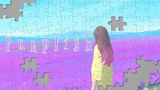 【オリジナル曲】Purplish梨夢 [upl. by Annaierb725]