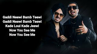 Gaddi Neevi  LYRICS  Singhsta amp Yo Yo Honey Singh  Mihir Gulati [upl. by Shurlocke]