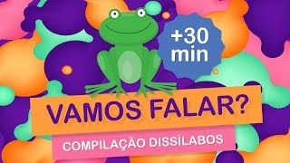 Vamos falar Compilação de 30 minutos com palavras simples Dissílabos CVCV [upl. by Nnaharas748]