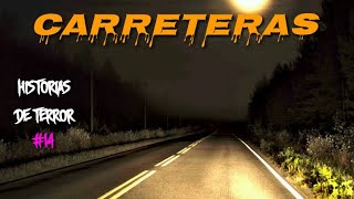 Historias de Terror Reales Ocurridas en Carreteras 14 [upl. by Wong506]