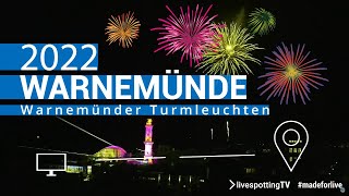 Warnemünder Turmleuchten 2022 mit Feuerwerk und Lasershow [upl. by Hpotsirhc896]