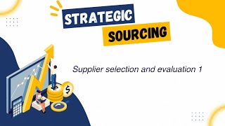 Supplier selection and evaluation 1 [upl. by Eidod313]