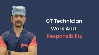 OT Technician work And Responsibility orthoskillsOT Technician Work क्या होते है  OT Technician [upl. by Kcirddahc]