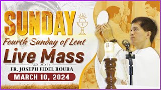 SUNDAY FILIPINO MASS TODAY LIVE II MARCH 10 2024 I FOURTH SUNDAY OF LENT  FR JOSEPH FIDEL ROURA [upl. by Aoket197]