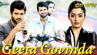 Geetha Govindam Full Movie In Hindi Dubbed Facts And Review  Vijay Deverakonda  Rashmika Mandanna [upl. by Nahn502]