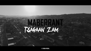 Maberrant  Tsagaan zam [upl. by Cleo574]