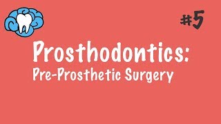 Prosthodontics  PreProsthetic Surgery  INBDE ADAT [upl. by Eylk792]