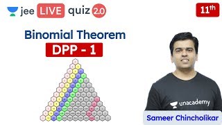 JEE Binomial Theorem DPP 1  Class 11  Unacademy JEE  JEE Maths  Sameer Chincholikar [upl. by Ayeka]