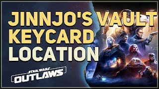 Jinnjos Vault Keycard Location Star Wars Outlaws [upl. by Churchill]