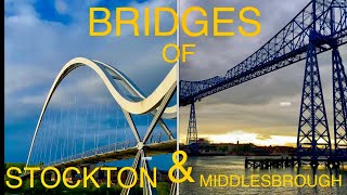 Bridges of Stocktonontees amp Middlesbrough Teesdale Way  River Tees Transporter bridge … [upl. by Erastes]