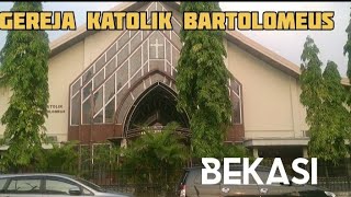 GEREJA KATOLIK BARTOLOMEUS ‼️GRAND GALAXY BEKASI [upl. by Deidre]